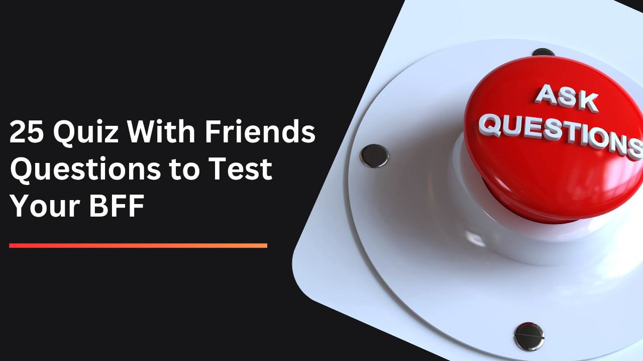 Quiz With Friends Questions
